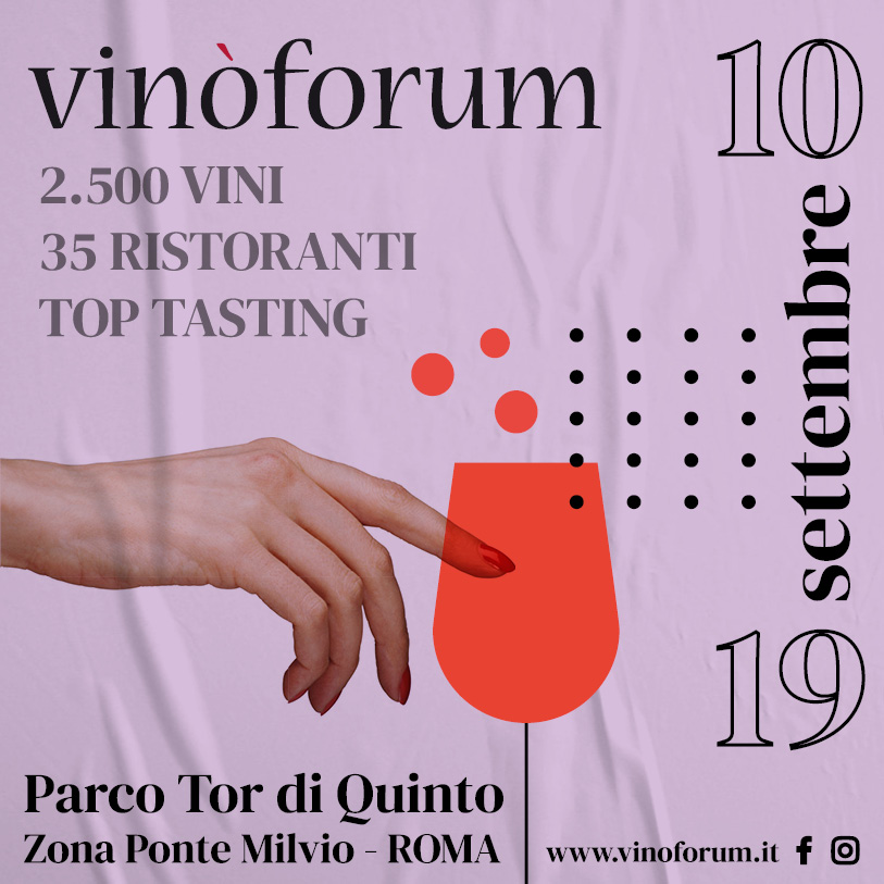 Vinoforum Roma dal 10 al 19 settembre 2021 calendario degustazioni Top Tasting