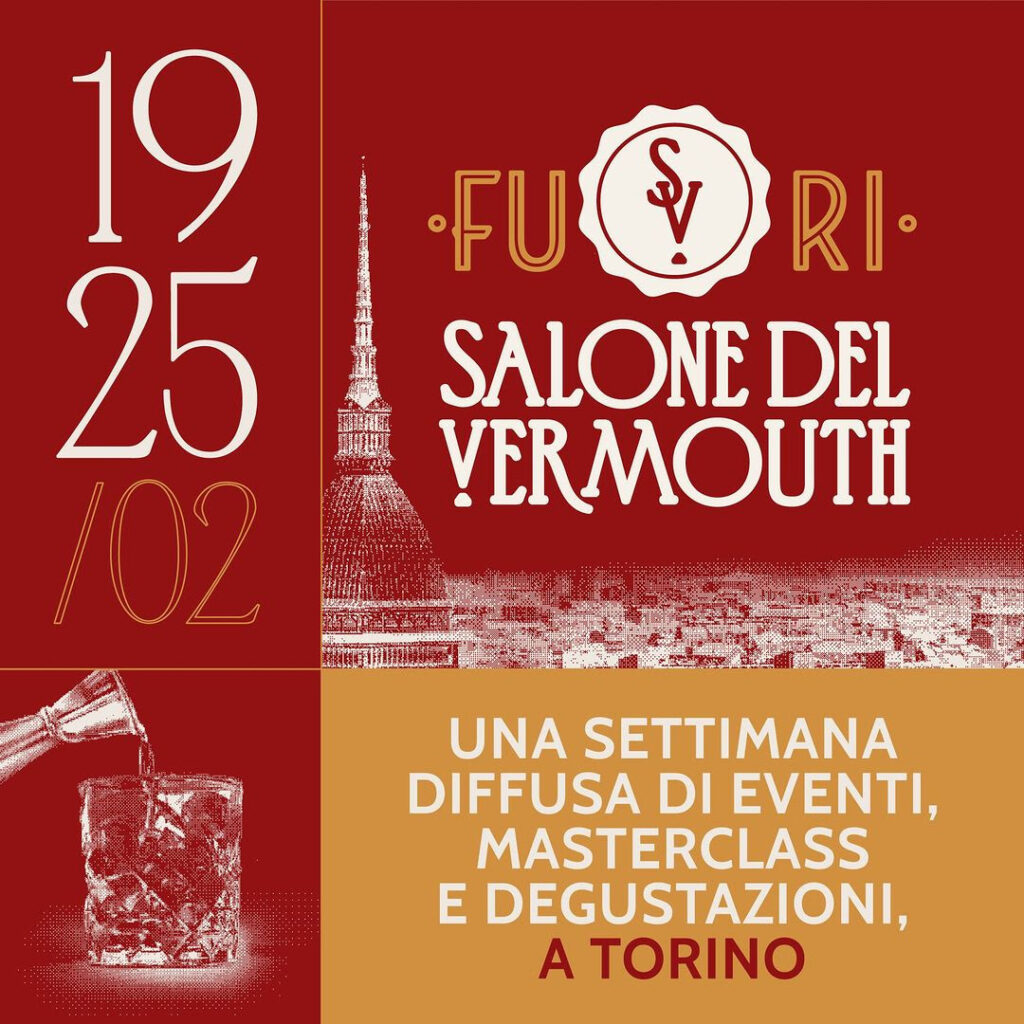 Fuori Salone del Vermuth Torino dal 19 al 25 febbraio 2024 Eventi Masterclass Degustazioni a Torino